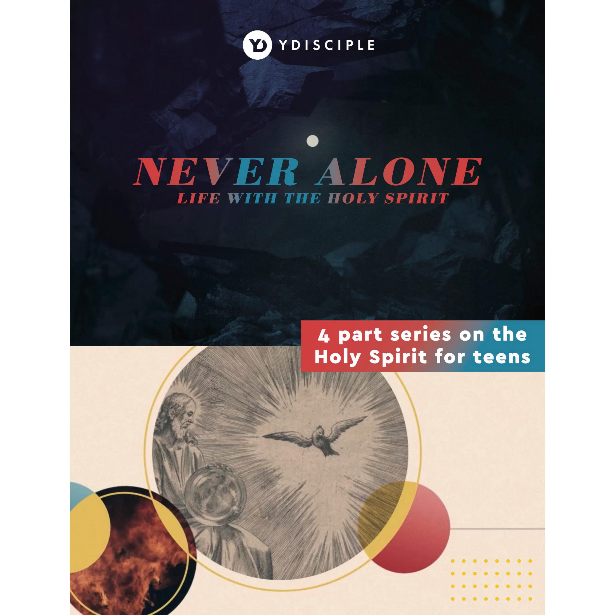 Never Alone: Life with the Holy Spirit (Digital Download)