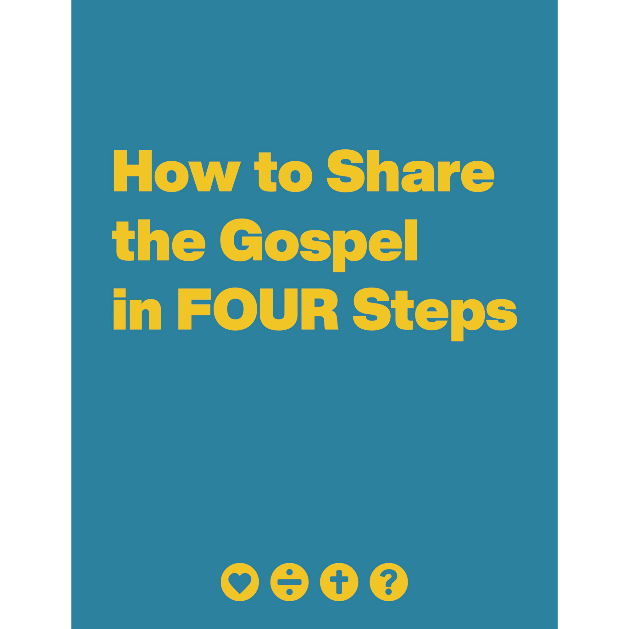 How to Share the Gospel in FOUR Steps (E-book)